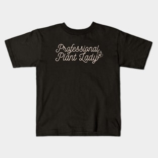 Professional Plant Lady Kids T-Shirt